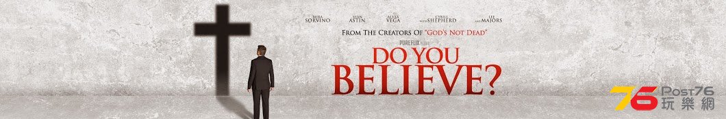 Do You Believe 2.jpg