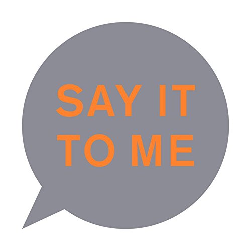 Say It To Me Vinyl.jpg