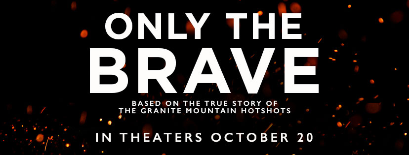 Only the Brave6.jpg