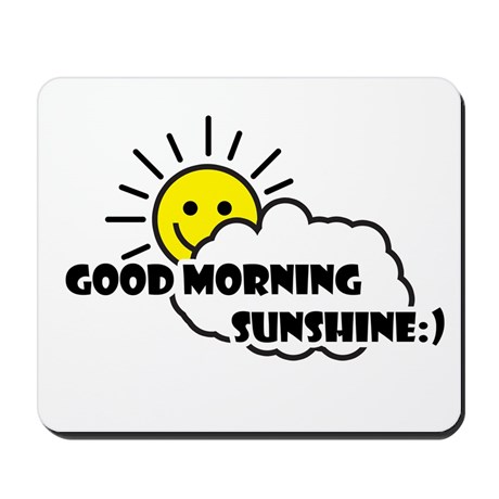 good_morning_sunshine_romantic_mousepad.jpg