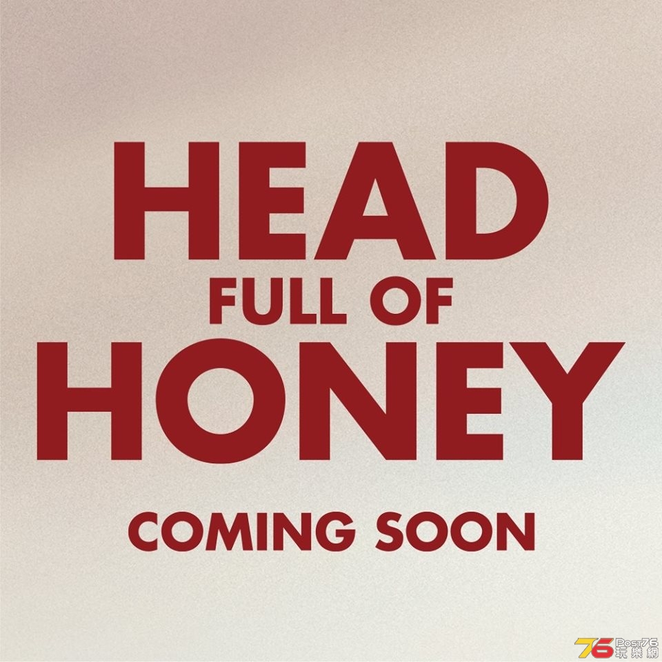 Head Full of Honey 2.jpg