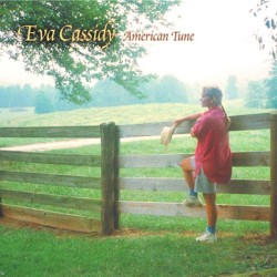 Eva Cassidy- American Tune.jpg