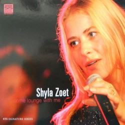 Shyla Zoet- Come Lounge With Me.jpg