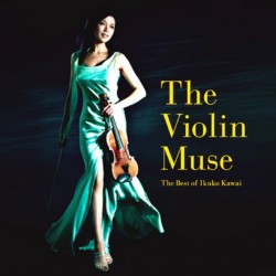 川井郁子- The Violin Muse_ The Best of Ikuko Kawai.jpg