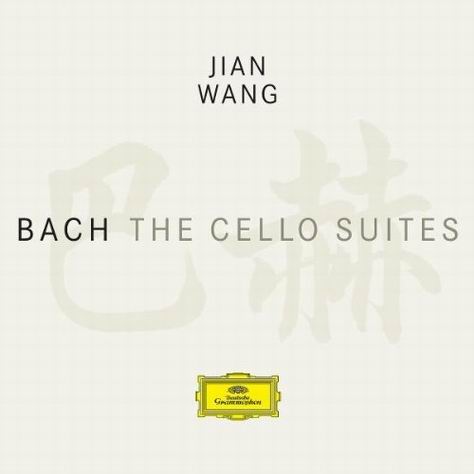 Bach The Cello suites - Jian Wang.jpg