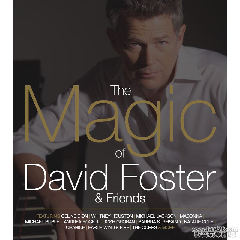 The Magic of David Foster & Friends