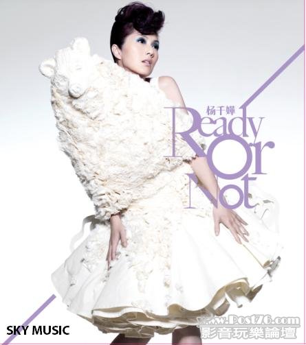 楊千嬅 全新國語大碟[Ready or Not].jpg