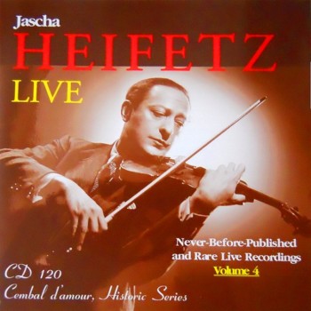 Jascha Heifetz Live - Never-Before-Published Rare Live Reco.jpg