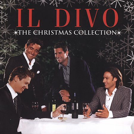 IL Divo - The Christmas CoIIection 2005